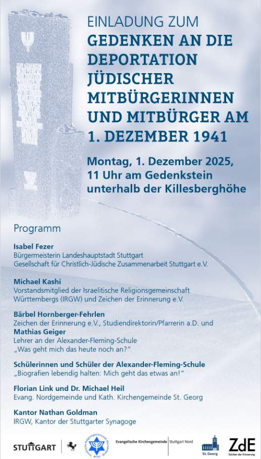 Einladungsflyer zum Gedenken an die Deportation jüdischer Mitbürgerinnen und Mitbürger am1.Dezember 1941 Gedenken am1.Dezember 2025 Mahnmal am Killesberg