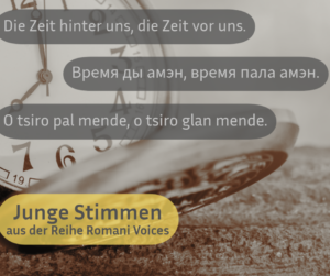 Junge Stimmen: „O tsiro pal mende, o tsiro glan mende – Die Zeit hinter uns, die Zeit vor uns“ am 4.Juli 2026 im Hotel Silber